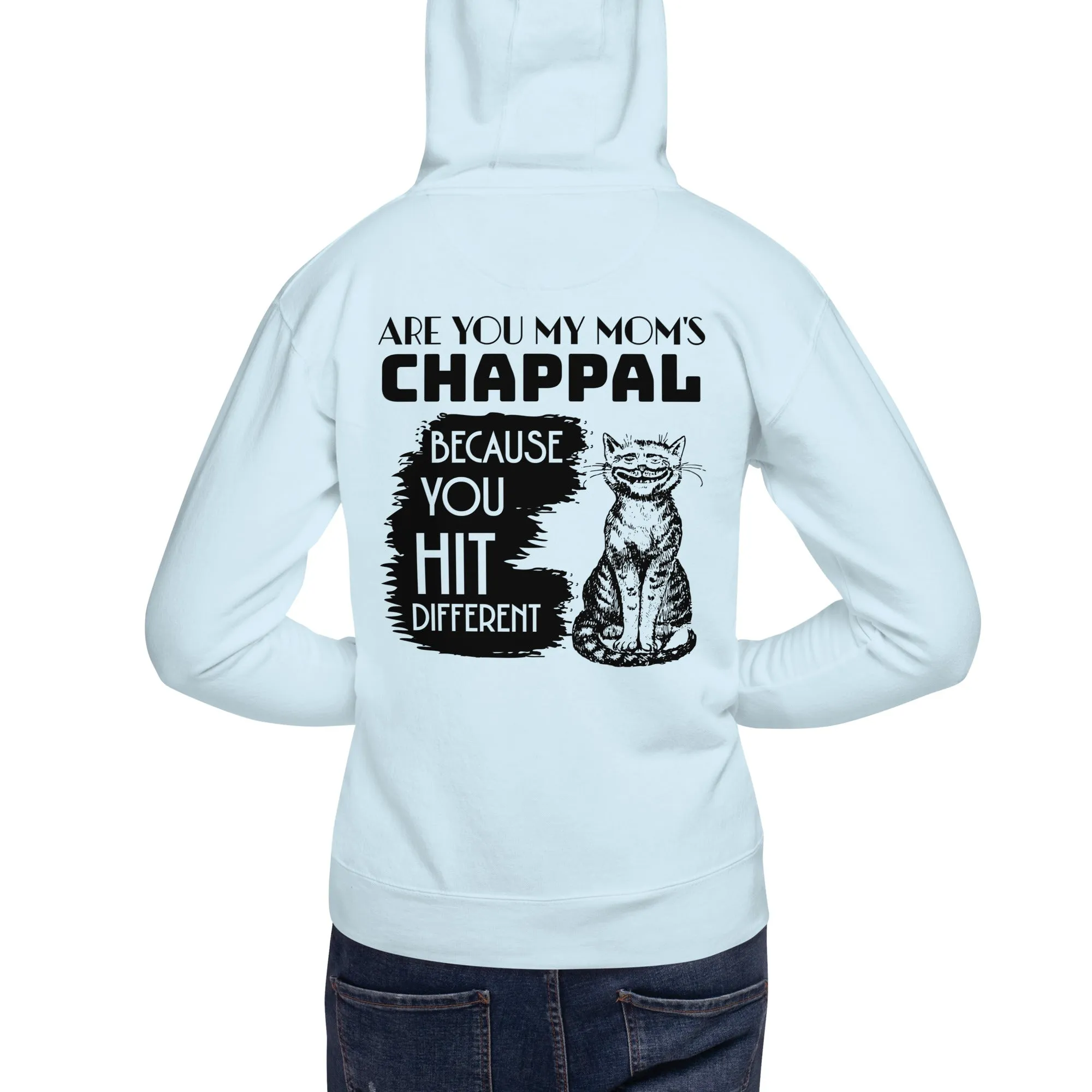 Are you my mom's chappal Unisex Hoodie