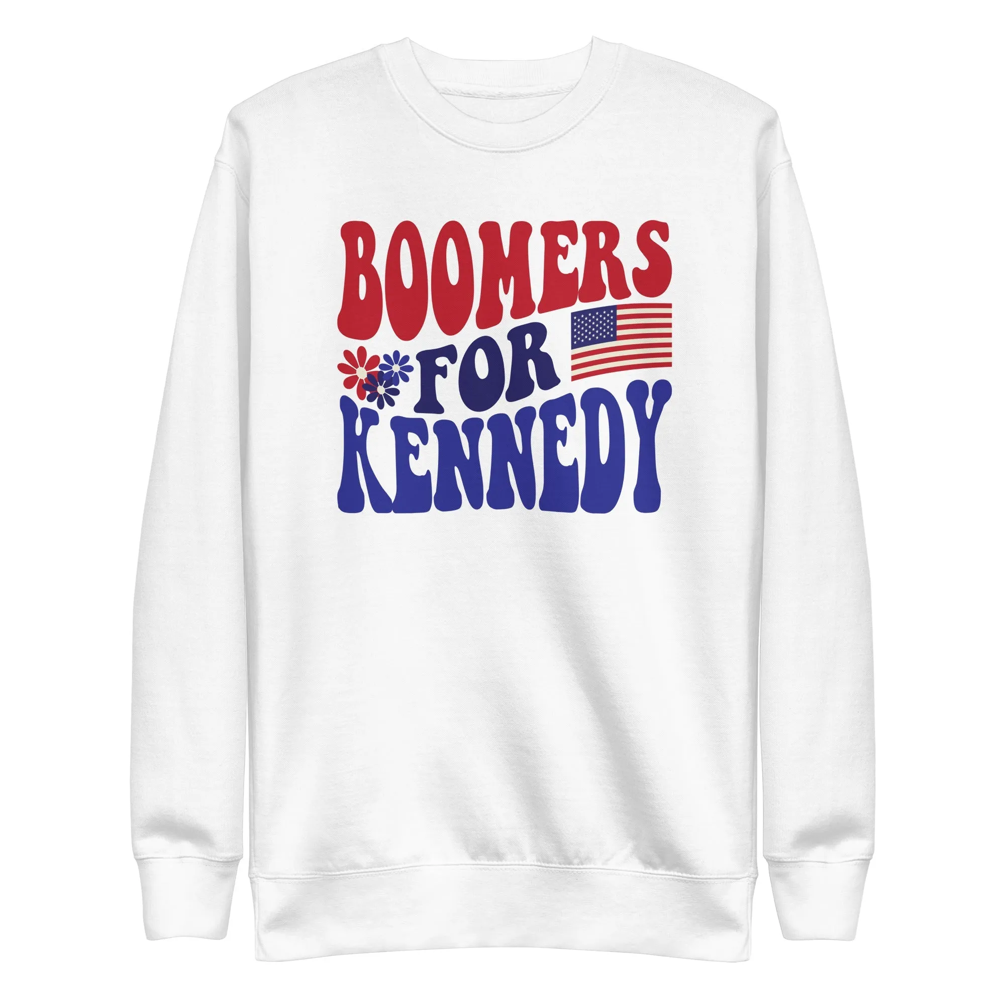 Boomers for Kennedy Unisex Sweatshirt