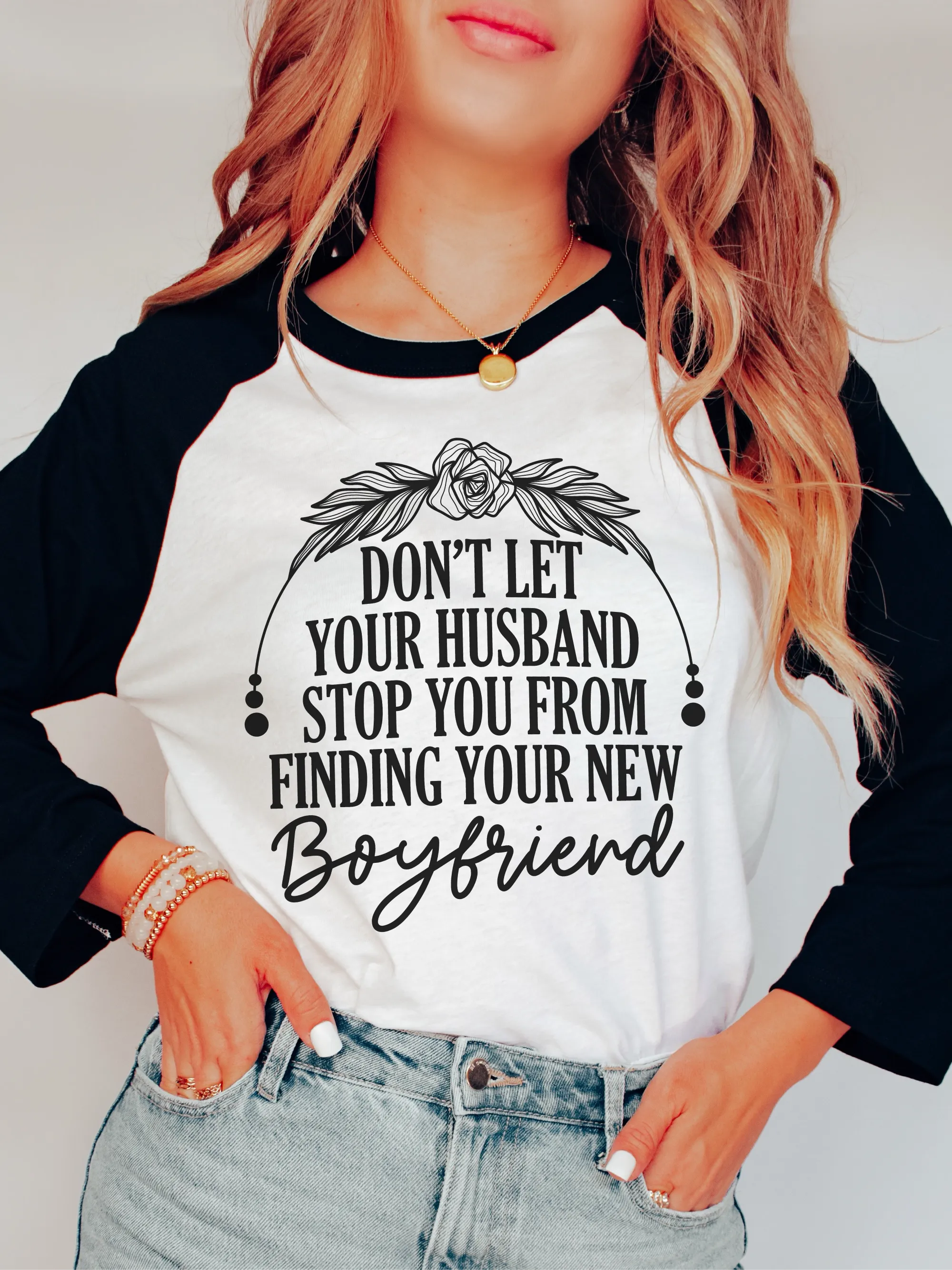 Don't Let Your Husband Stop You From Finding Your New Boyfriend