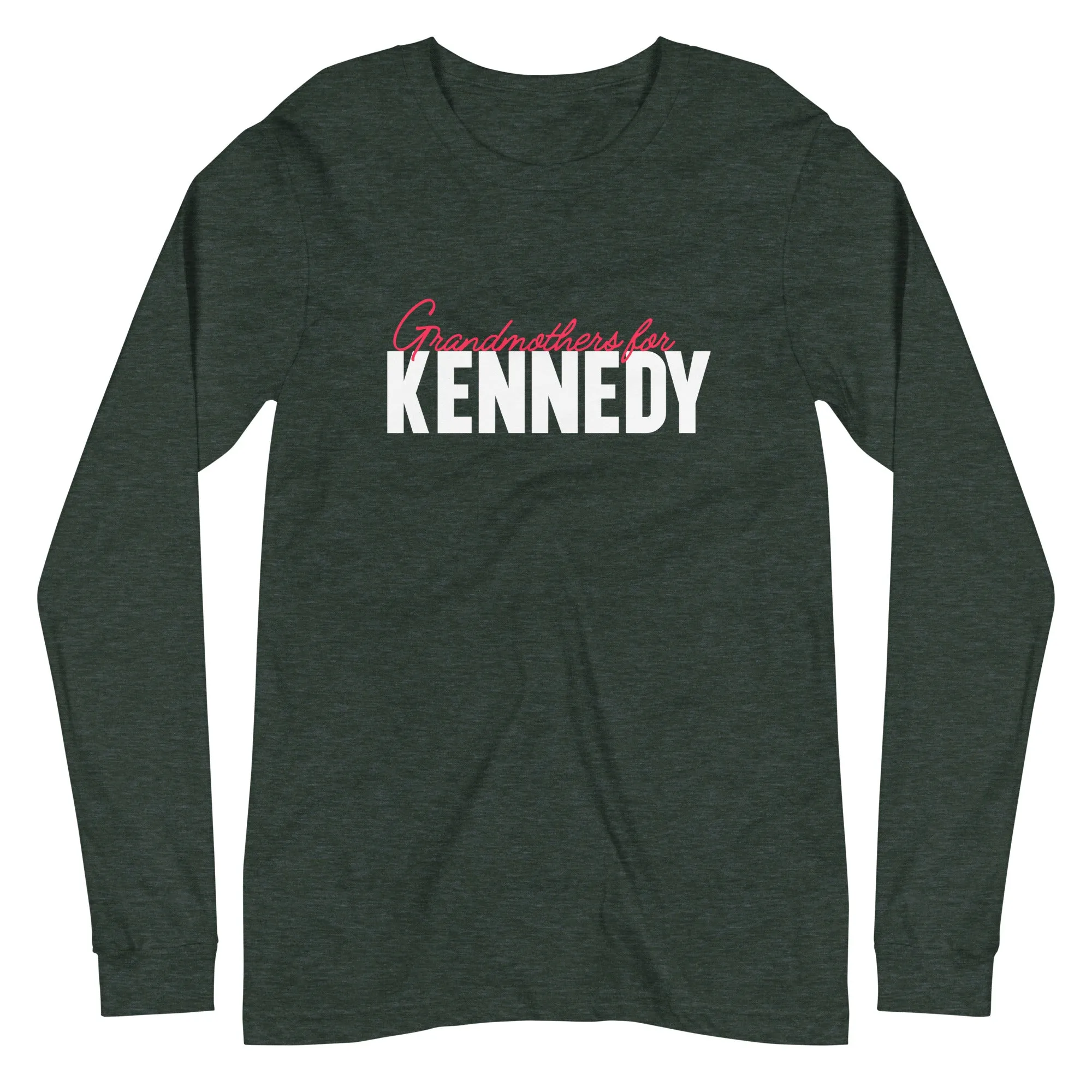 Grandmothers for Kennedy Unisex Long Sleeve Tee