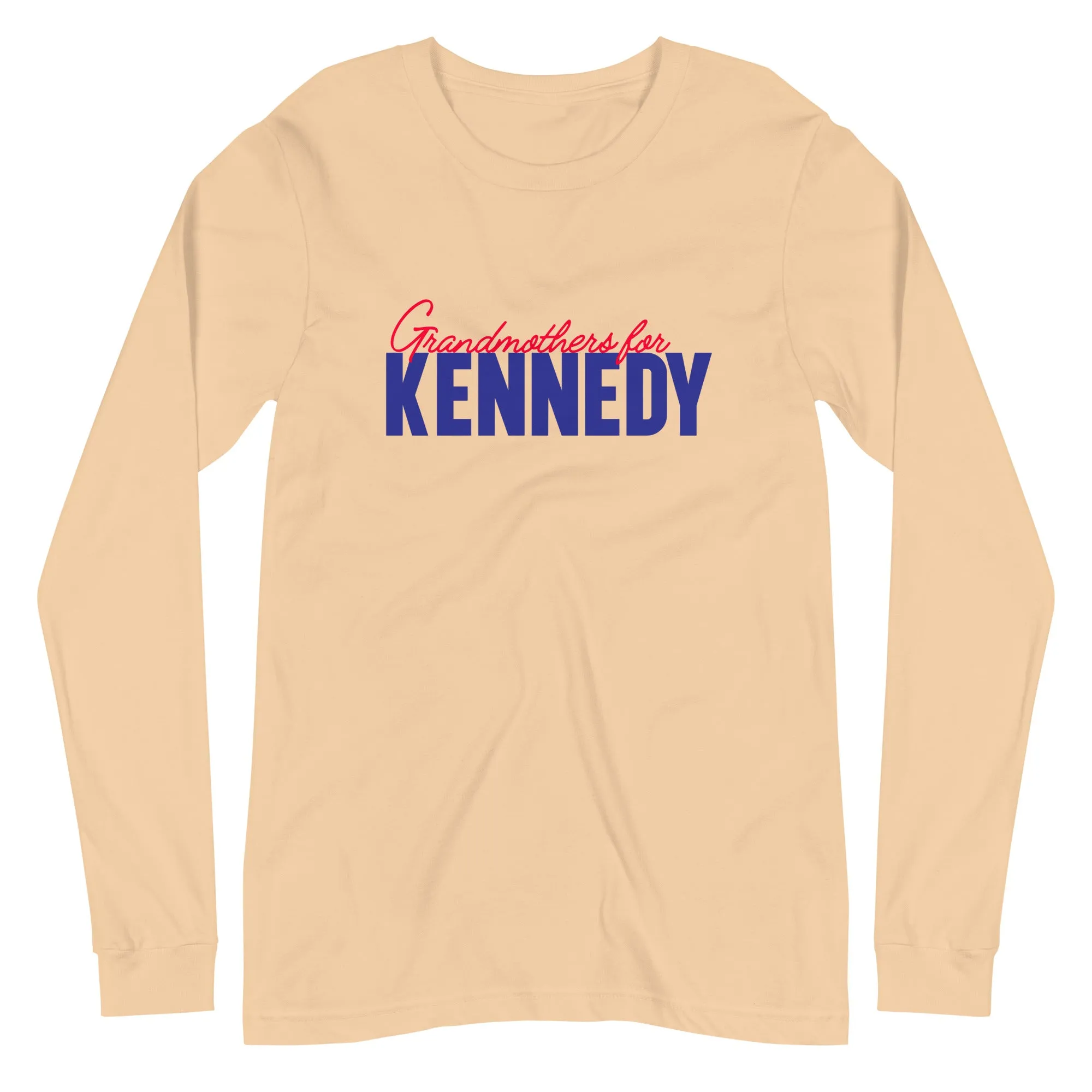 Grandmothers for Kennedy Unisex Long Sleeve Tee