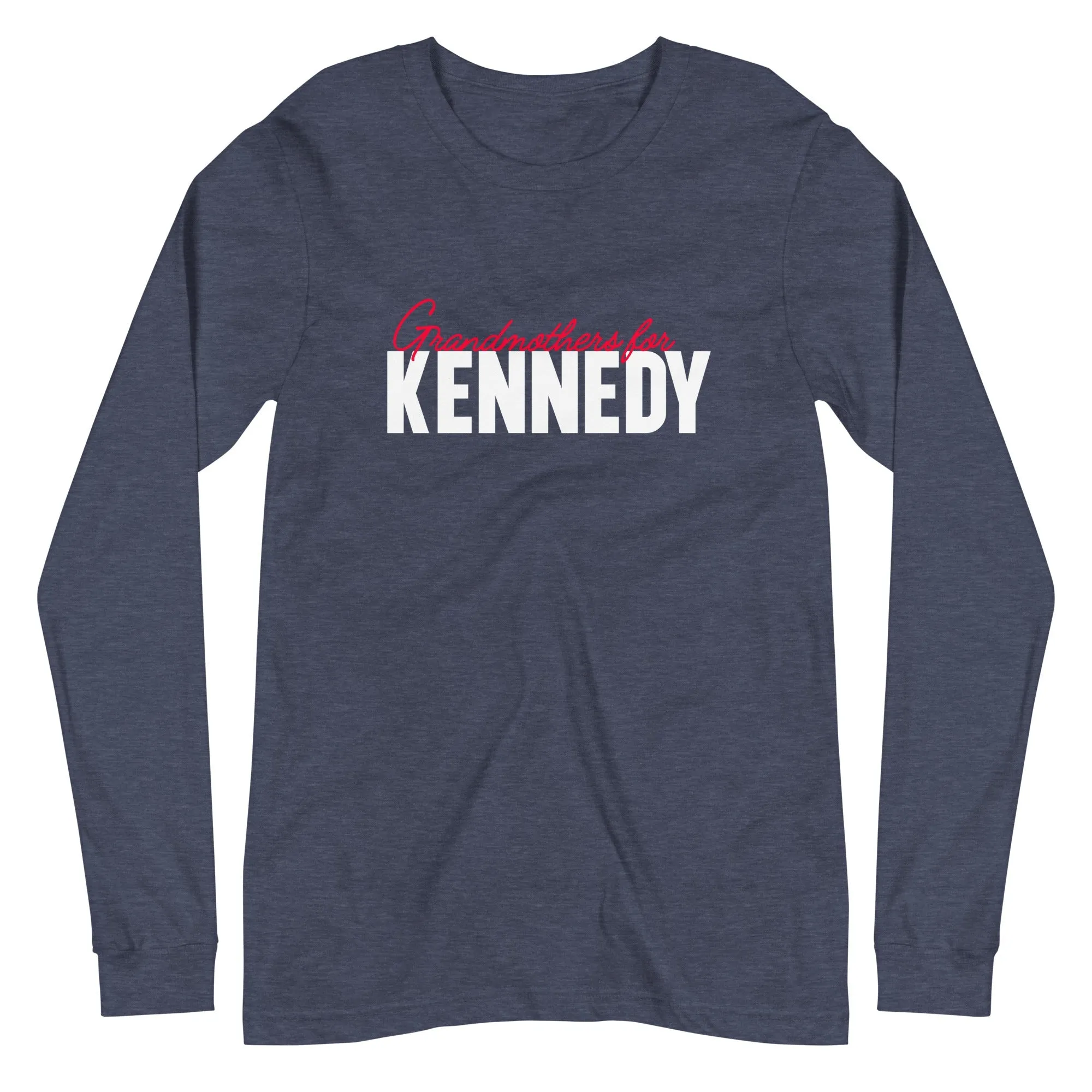 Grandmothers for Kennedy Unisex Long Sleeve Tee