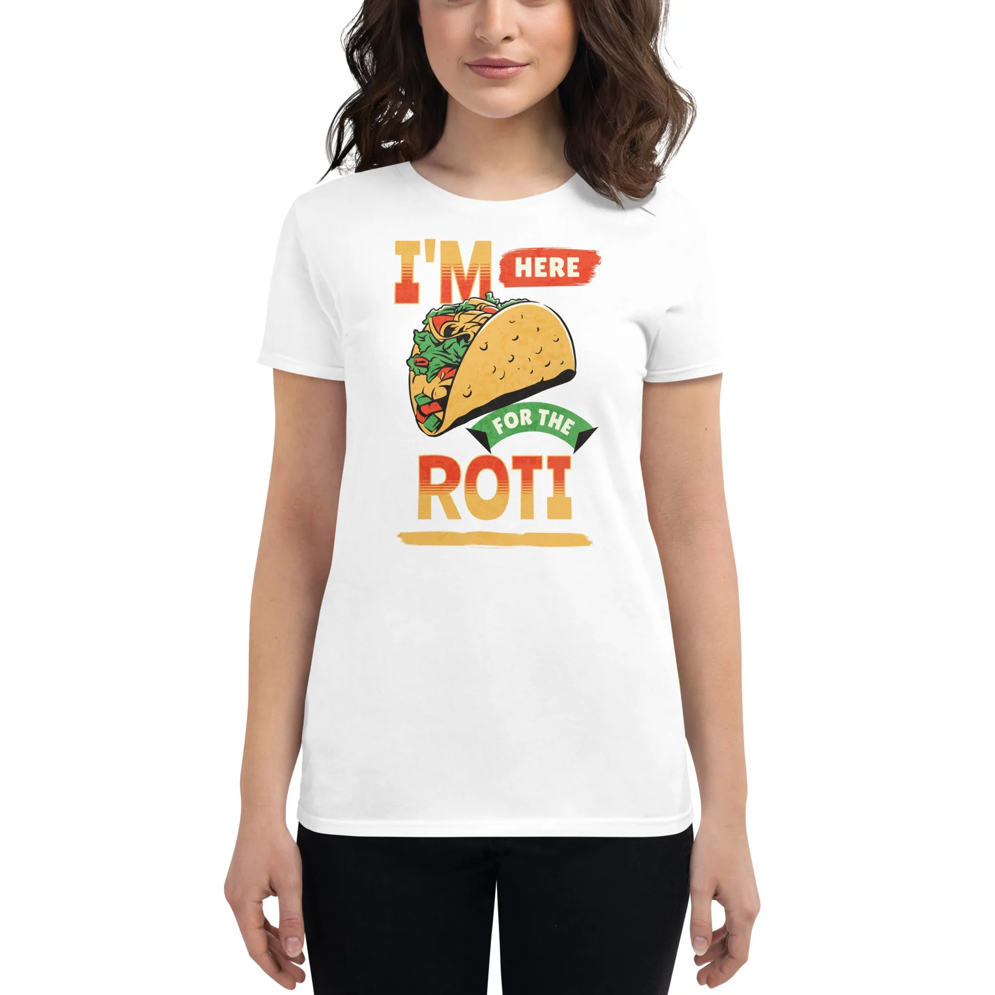 Here for roti Women's short sleeve t-shirt