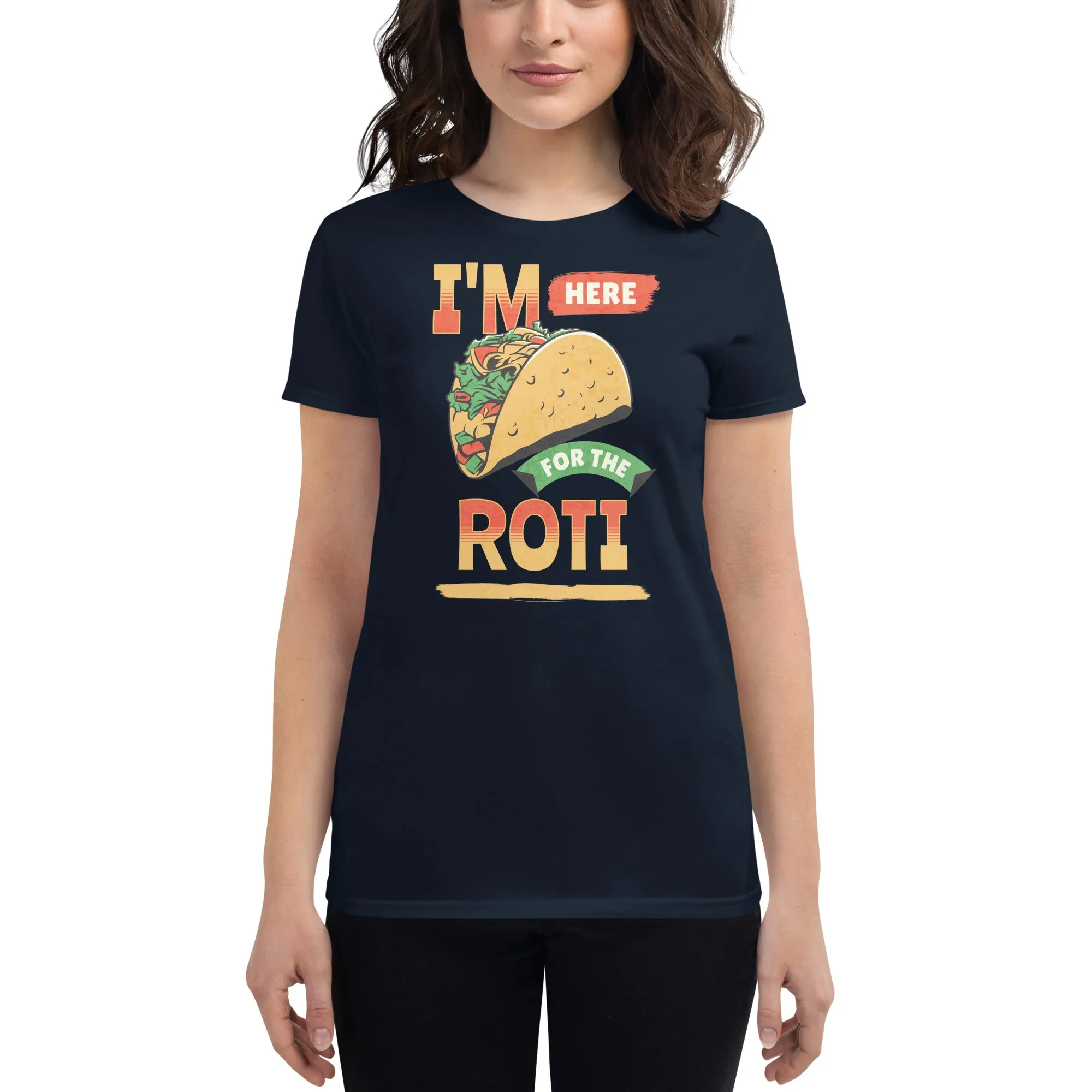 Here for roti Women's short sleeve t-shirt